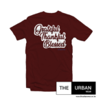 Grateful Thankful Blessed - Maroon