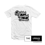 Grateful Thankful Blessed - White